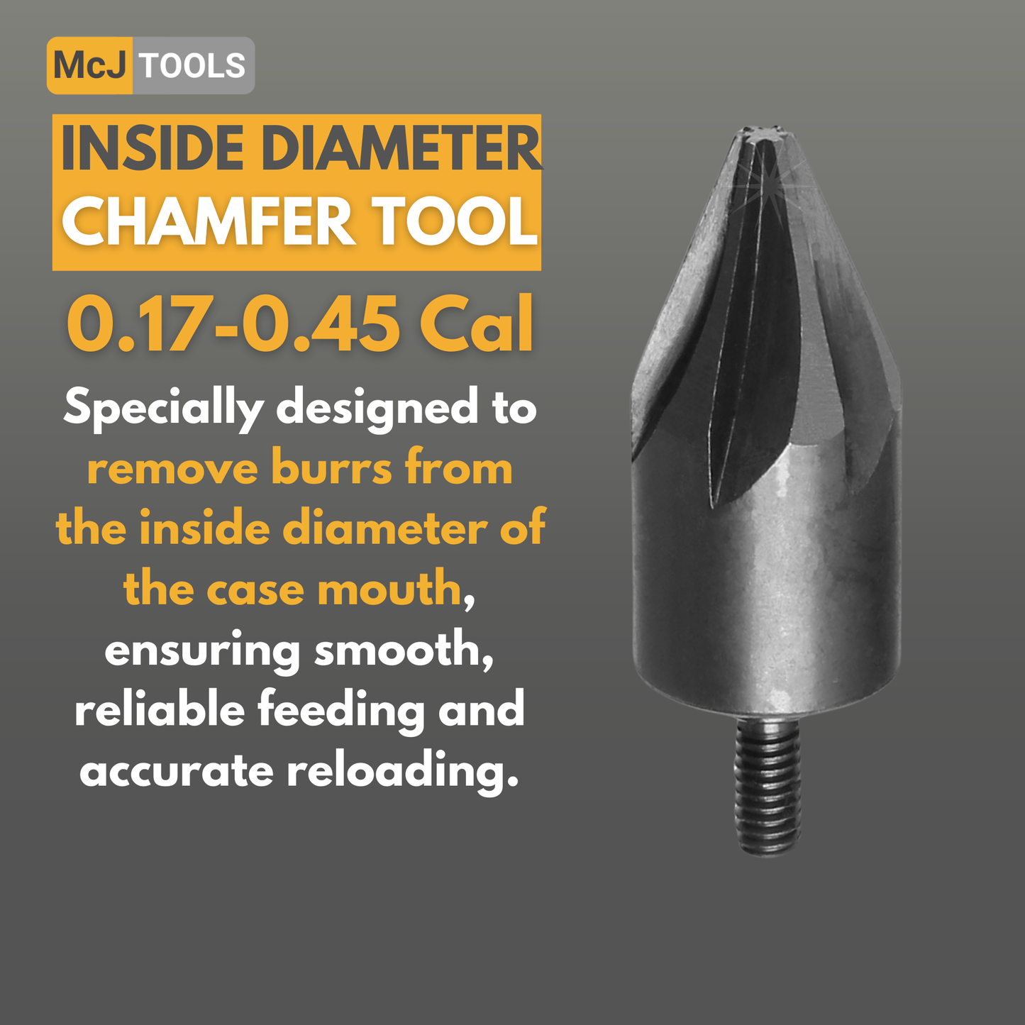 McJ Tools Inside Chamfer Tool – 0.17 to 0.45 Caliber